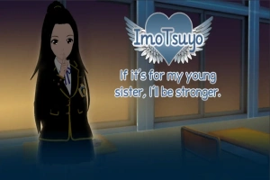 [日式SLG/中文] 如果是为了我的妹妹我会变得更强大 ImoTsuyo: If It’s for My Young Sister V0.21 汉化版 双端 [1.10G]-IS